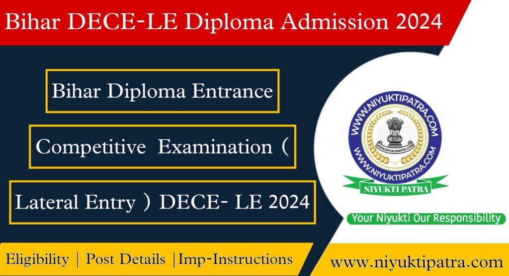 Bihar DECE-LE Diploma Entrance Competitive Examination