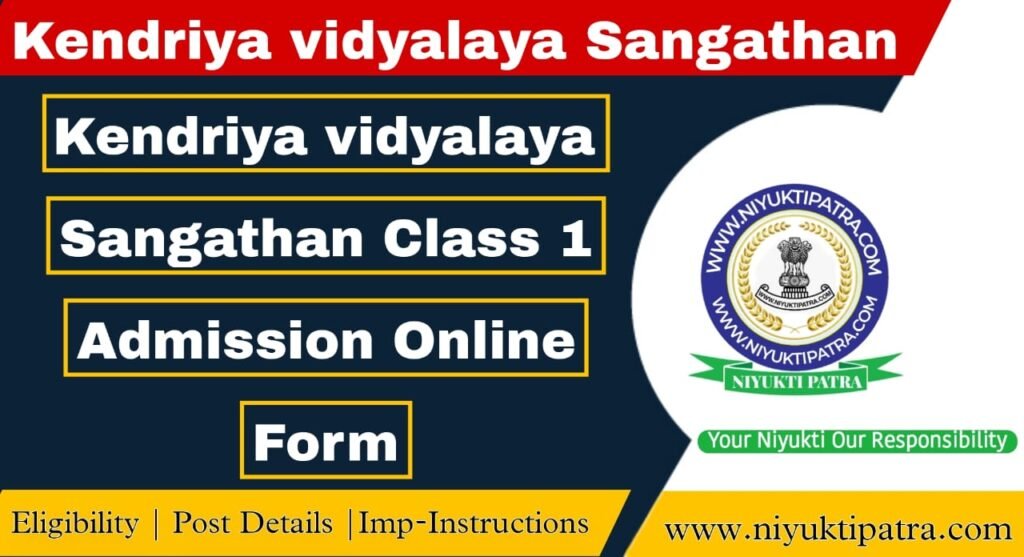 Kendriya Vidyalaya Sangathan Class 1 Admission Online Form